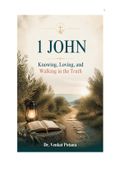 1 John: Knowing, Loving, and Walking in the Truth