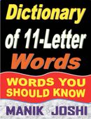 Dictionary of 11-Letter Words: Words You Should Know
