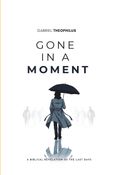 Gone in a moment