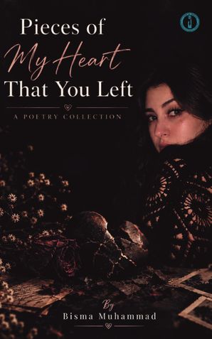 Pieces of My Heart That You Left