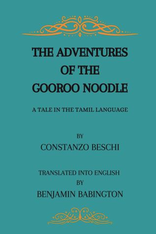 The Adventures Of The Gooroo Noodle : A Tale In Tamil Language
