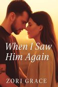 When I Saw Him Again