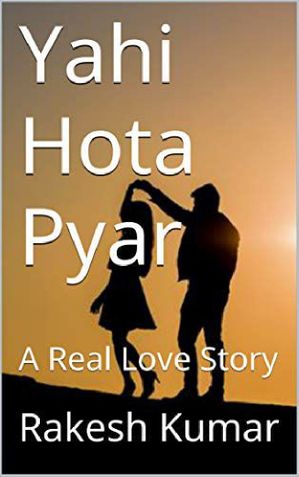 Yahi Hota Pyar: A Real Lovestory