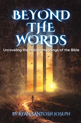 Beyond the Words: Unraveling the Hidden Meanings of the Bible