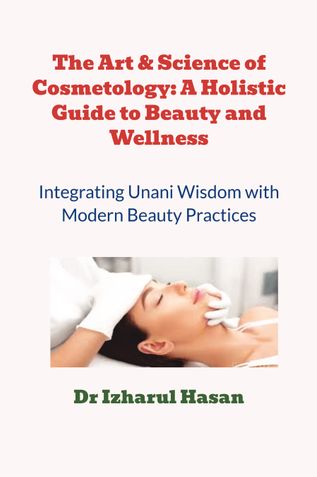 The Art & Science of Cosmetology: A Holistic Guide to Beauty and Wellness