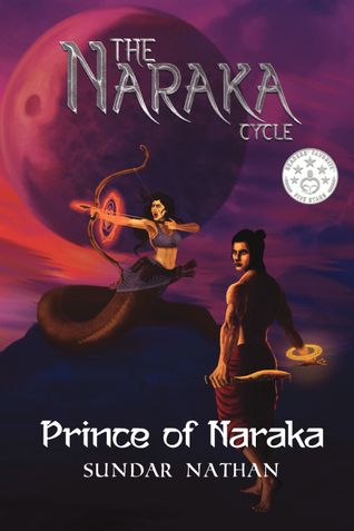 The Naraka Cycle: Book 3 - Prince of Naraka