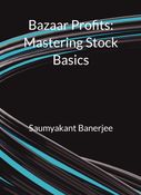 Bazaar Profits: Mastering Stock Basics