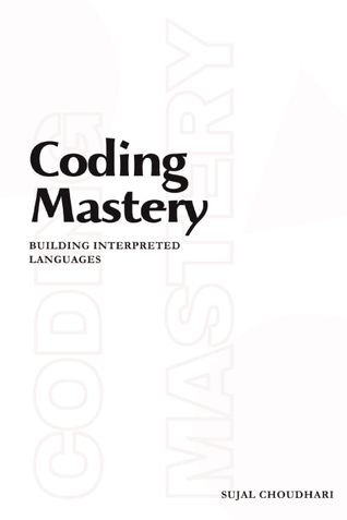 Coding Mastery: Building Interpreted Language