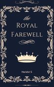 The Royal Farewell