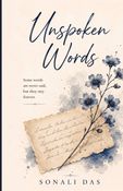 Unspoken Words: A Collection of Poems