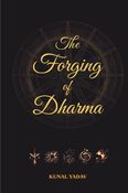 The Forging of Dharma