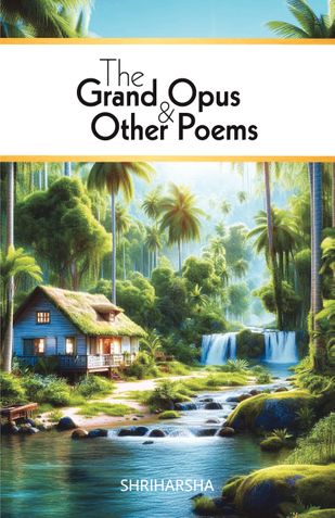 The Grand Opus and Other Poems