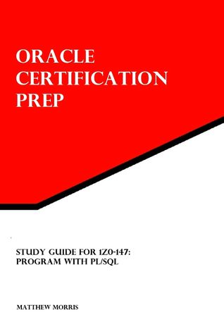 Study Guide for 1Z0-147: Program with PL/SQL