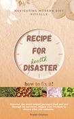 Recipe for Health Disaster