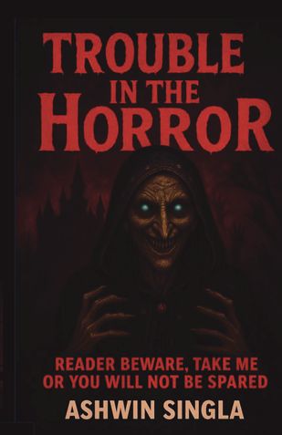 TROUBLE IN THE HORROR