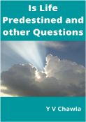 Is Life Predestined and other Questions