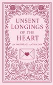 The Unsent Longings of The Heart