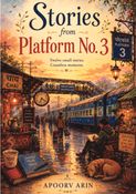 Stories from Platform No. 3