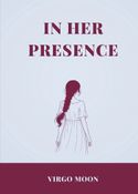 In Her Presence