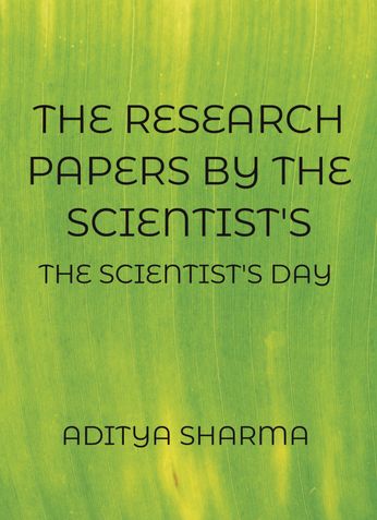 THE RESEARCH PAPERS BY THE SCIENTIST'S