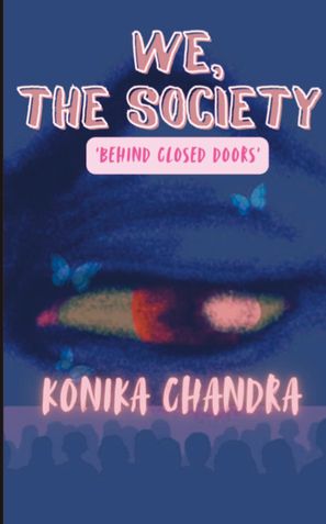 We, The Society. ' Behind Closed Doors'