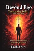 Beyond Ego: Transcending Reality. [Coloured Edition - HARDCOVER]