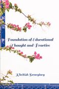 Foundation of Educational Thought and Practice