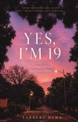 YES, I'M 19