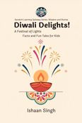 Diwali Delights! A Festival of Lights