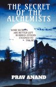 THE SECRET OF THE ALCHEMISTS