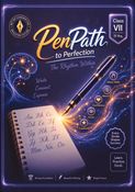 PenPath to Perfection — Class VII — The Rhythm Within