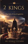 2 Kings: The Fall of the Kingdoms