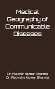 Medical Geography of Communicable Diseases