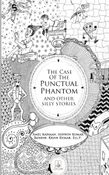 The Case Of The Punctual Phantom And Other Silly Stories