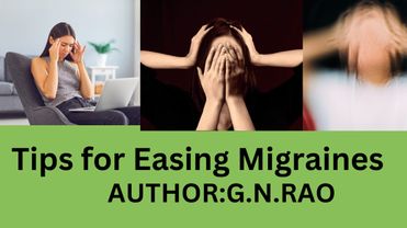 TIPS FOR EASING MIGRAINE