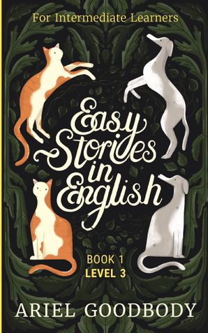 Easy Stories in English for Intermediate Learners