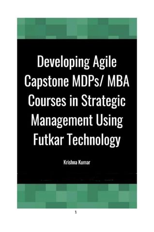 Developing Agile Capstone MDPs/ MBA Courses in Strategic Management