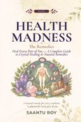 Health Madness, Volume 2: The Remedies