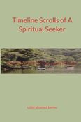 Timeline Scrolls of A Spiritual Seeker