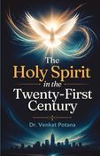 The Holy Spirit in the Twenty-First Century