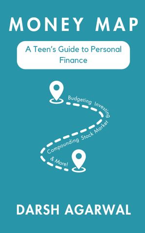 Money Map: Personal Finance for Teens