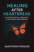 HEALING AFTER HEARTBREAK