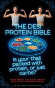 The Desi Protein Bible