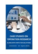 Case Studies On 'Operations Research' Along With Hints For Solutions