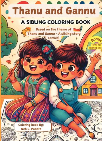 Thanu and Gannu - A Sibling Coloring Book