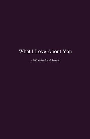 What I Love About You
