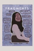 Fragments (a zine)- Snippets of a 20-something woman