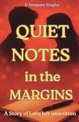Quiet Notes in The Margins