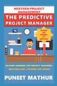 The Predictive Project Manager