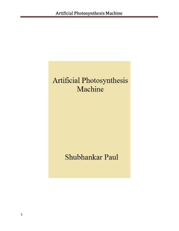 Artificial Photosynthesis Machine